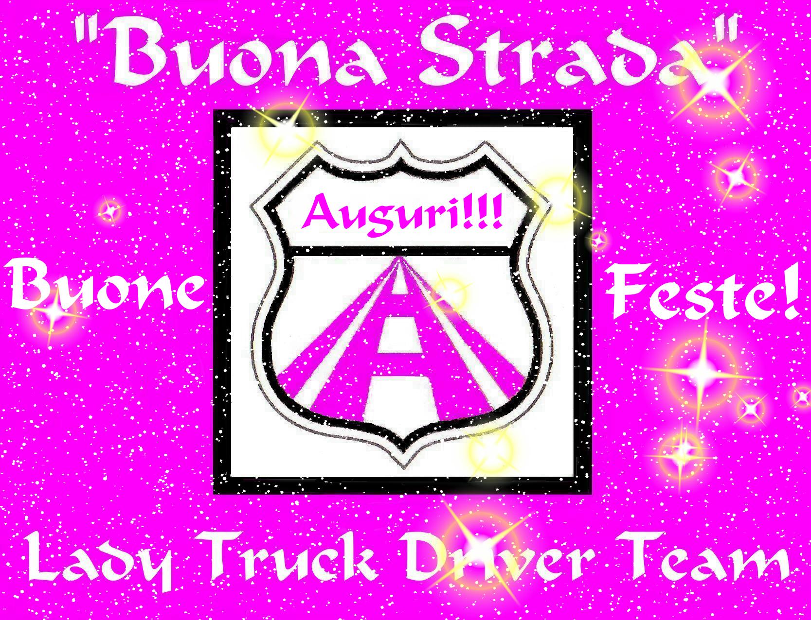 Buona strada Lady truck driver team Buone feste